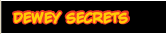 button dewey secrets